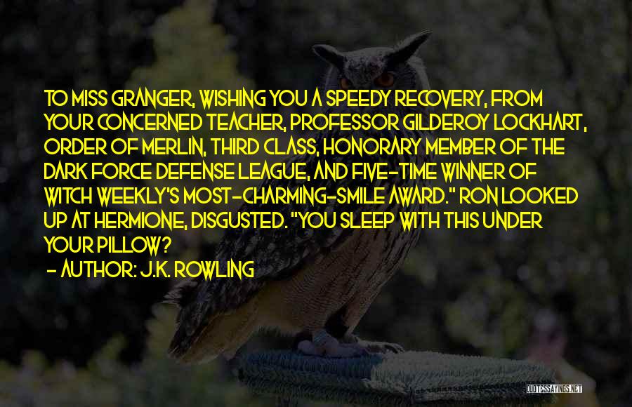 Honorary Award Quotes By J.K. Rowling