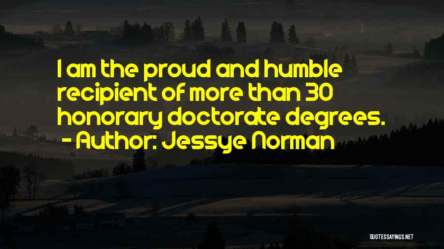 Honorary Doctorate Quotes By Jessye Norman