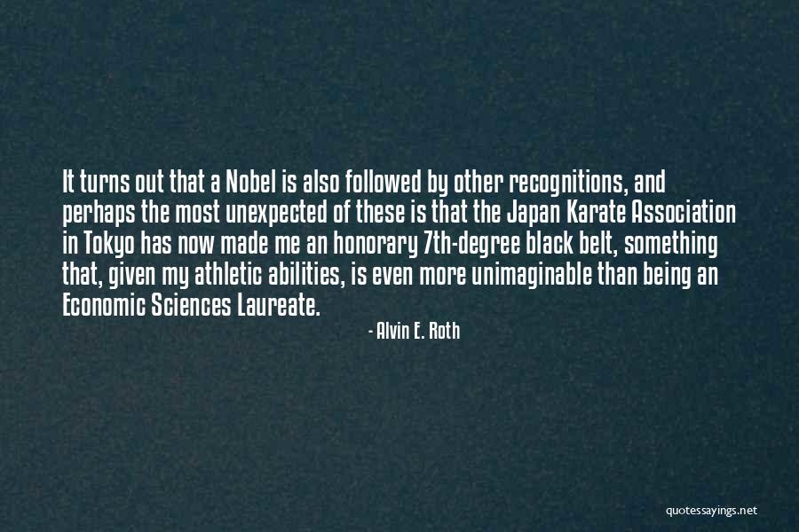 Honorary Quotes By Alvin E. Roth