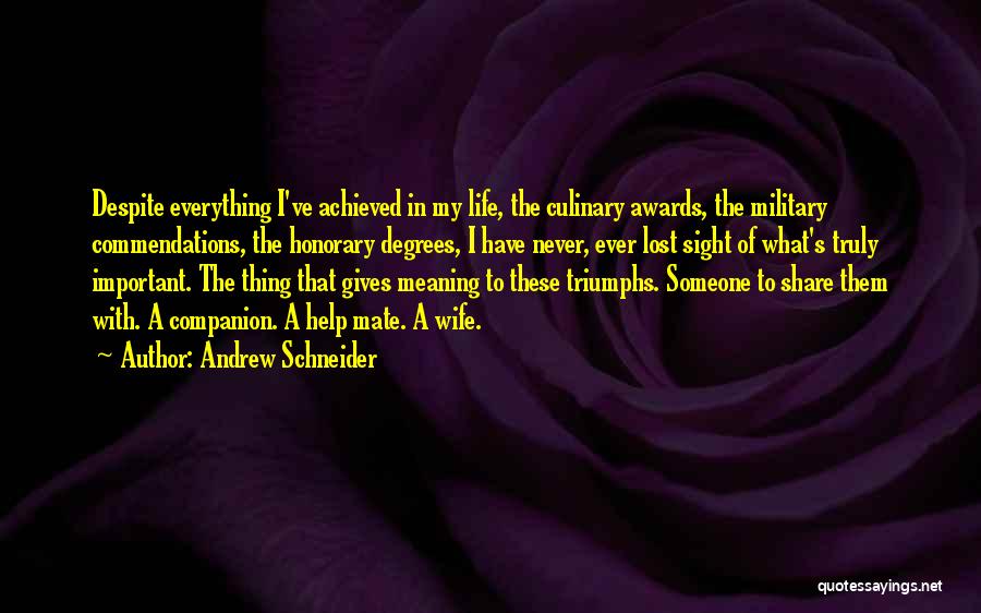 Honorary Quotes By Andrew Schneider