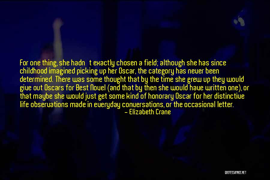 Honorary Quotes By Elizabeth Crane