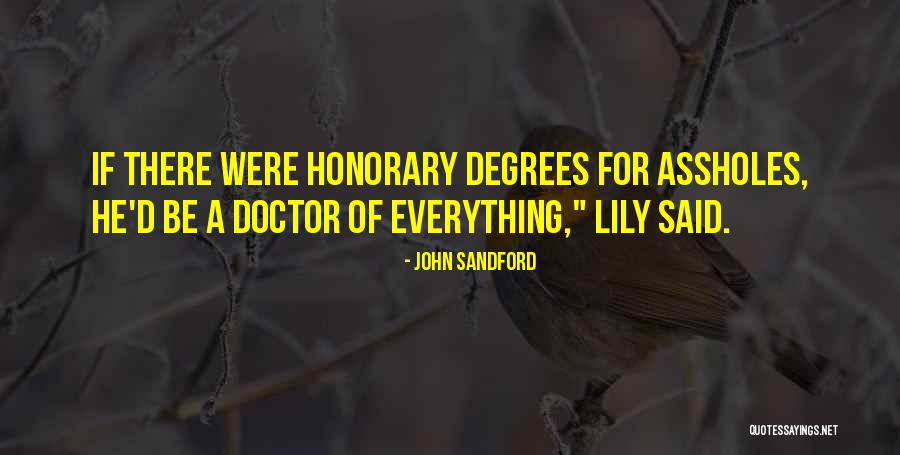 Honorary Quotes By John Sandford