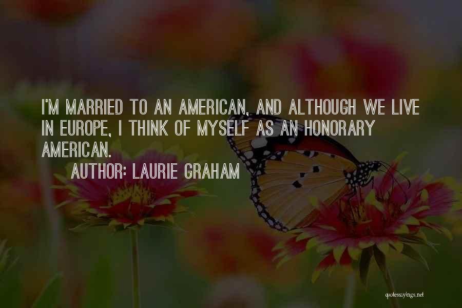 Honorary Quotes By Laurie Graham