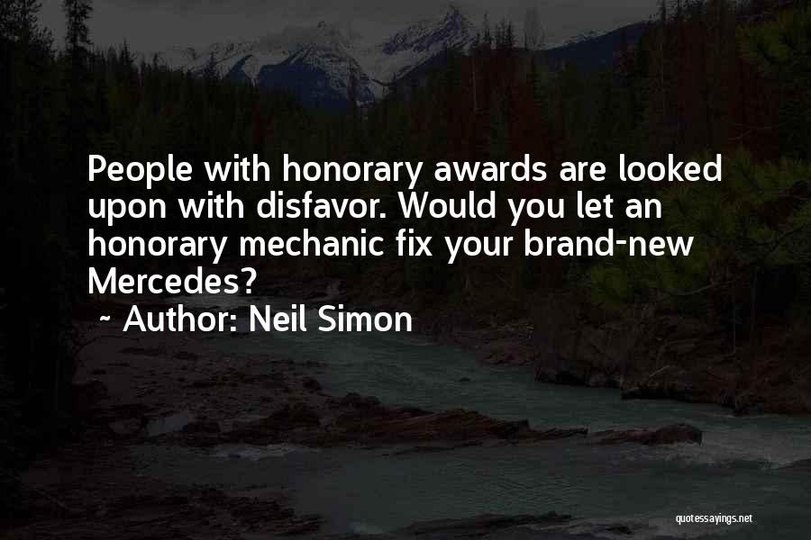 Honorary Quotes By Neil Simon