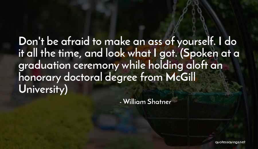 Honorary Quotes By William Shatner