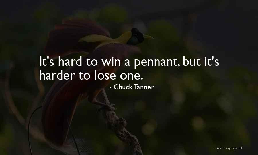 Honorata Skarbek Quotes By Chuck Tanner Honorata Skarbek Quotes By Chuck Tanner