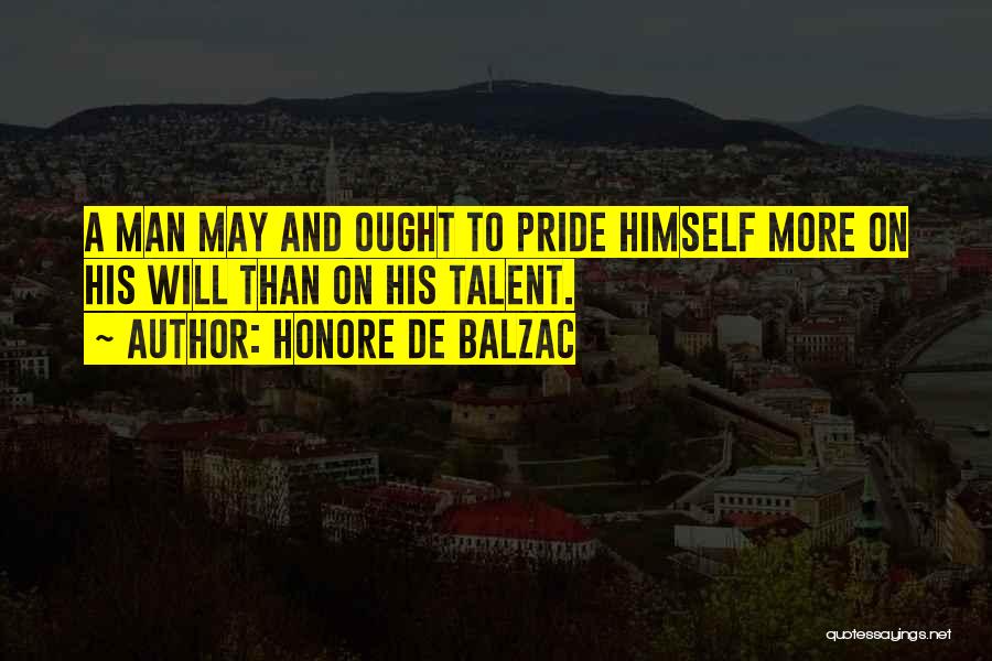 Honore De Balzac Quotes 534522