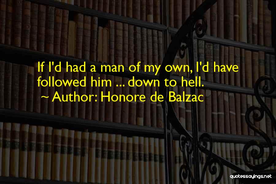 Honore De Balzac Quotes 816220