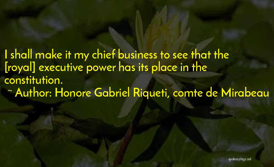 Honore Gabriel Riqueti, Comte De Mirabeau Quotes 1608305