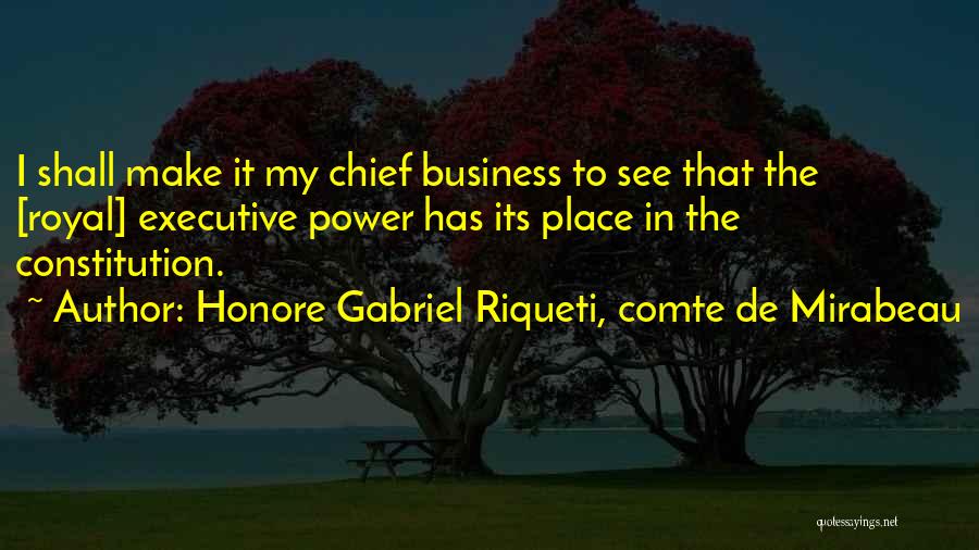 Honore Mirabeau Quotes By Honore Gabriel Riqueti, Comte De Mirabeau