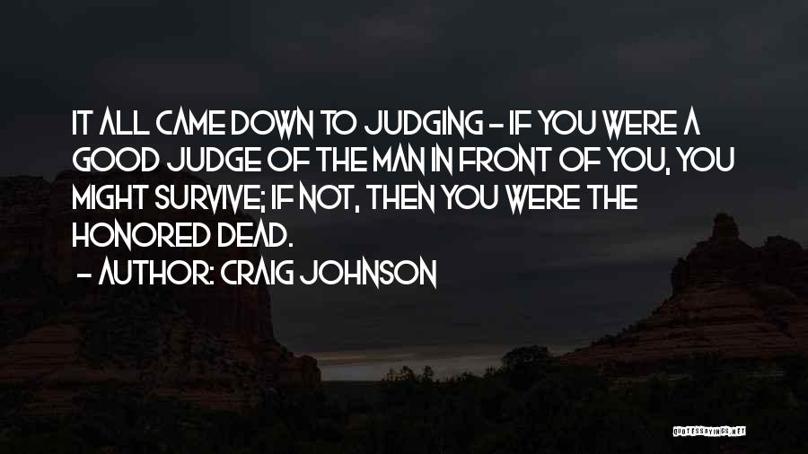 Honored Dead Quotes By Craig Johnson