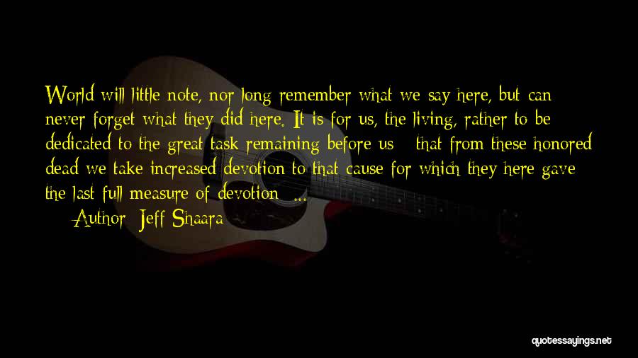 Honored Dead Quotes By Jeff Shaara