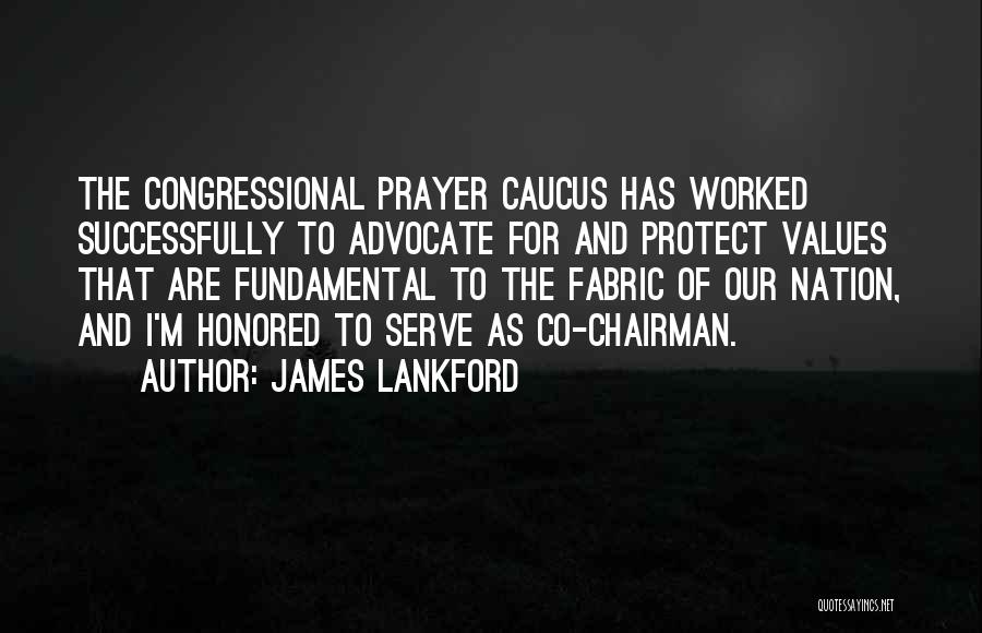 Honored Quotes By James Lankford