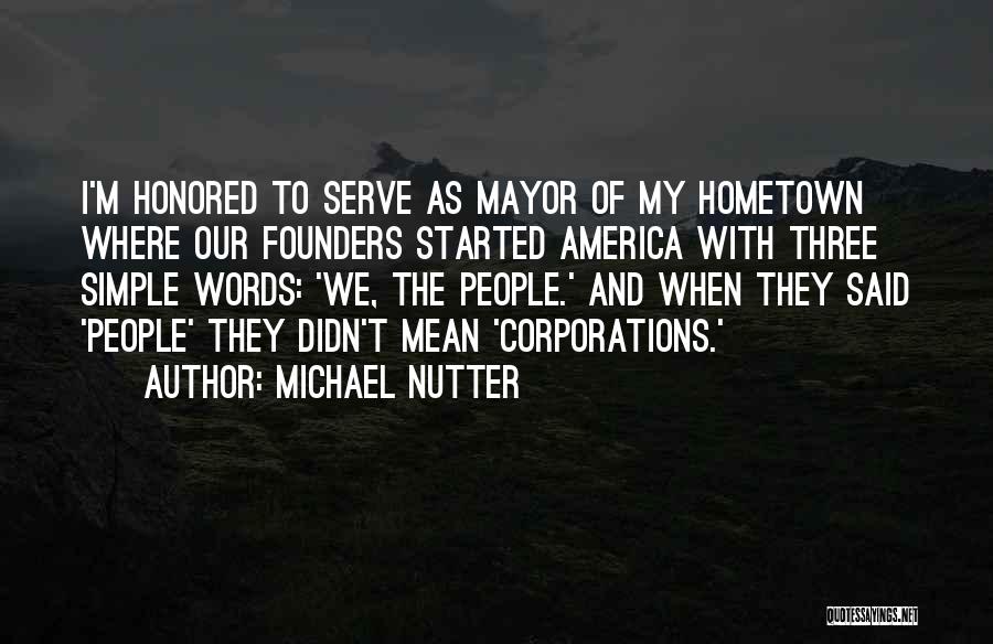 Honored Quotes By Michael Nutter