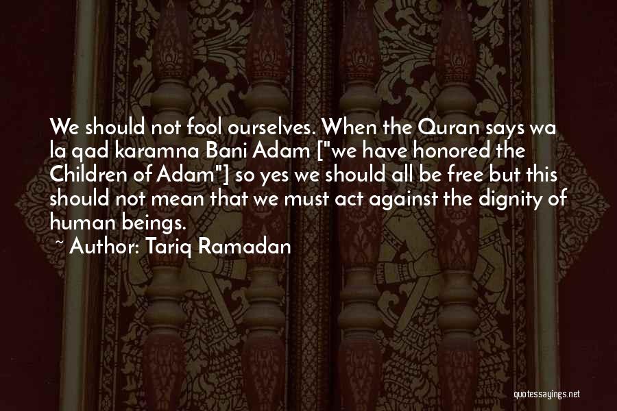 Honored Quotes By Tariq Ramadan