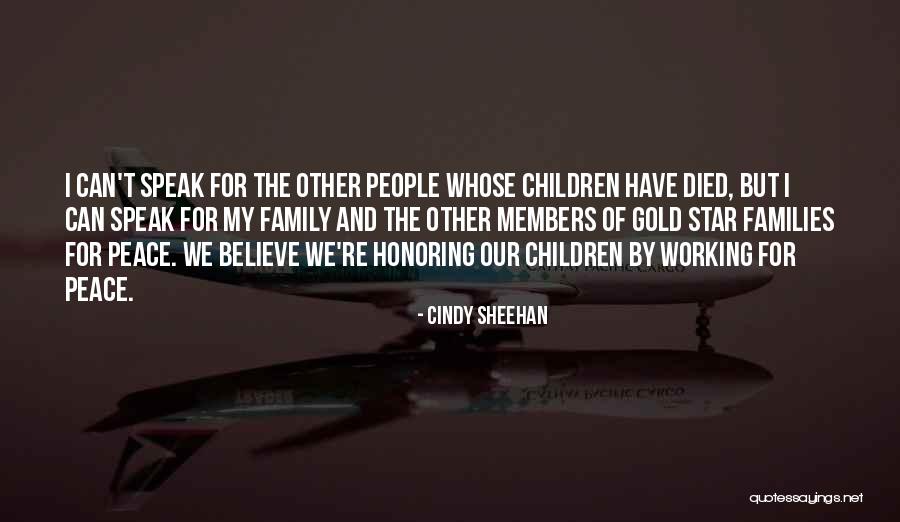 Honoring Someone Who Has Died Quotes By Cindy Sheehan