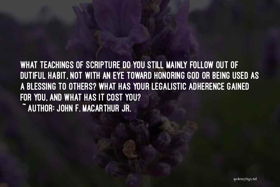 Honoring The Past Quotes By John F. MacArthur Jr.