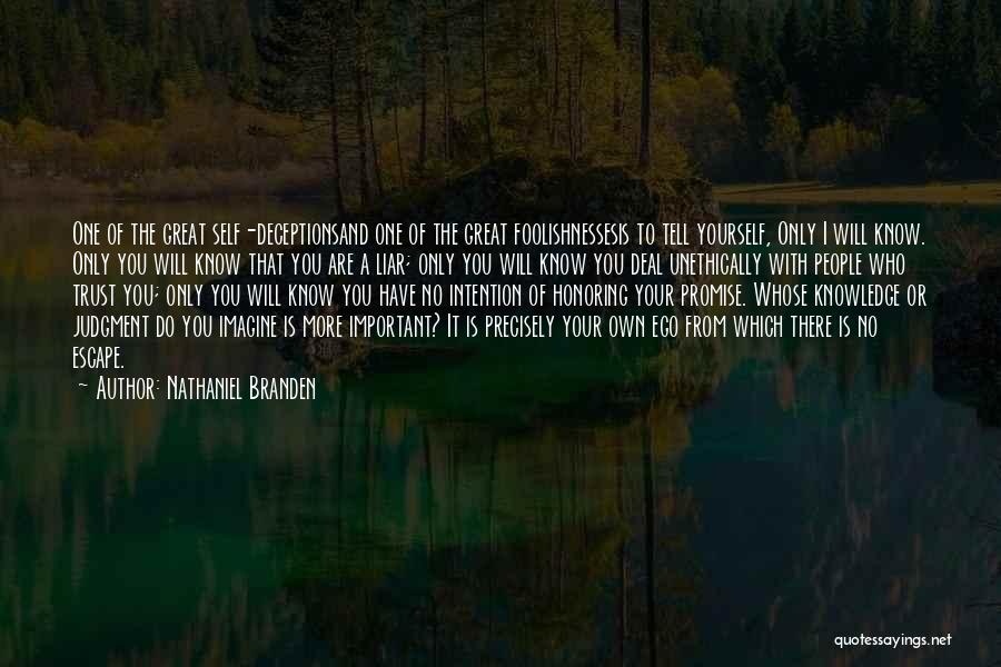 Honoring The Past Quotes By Nathaniel Branden