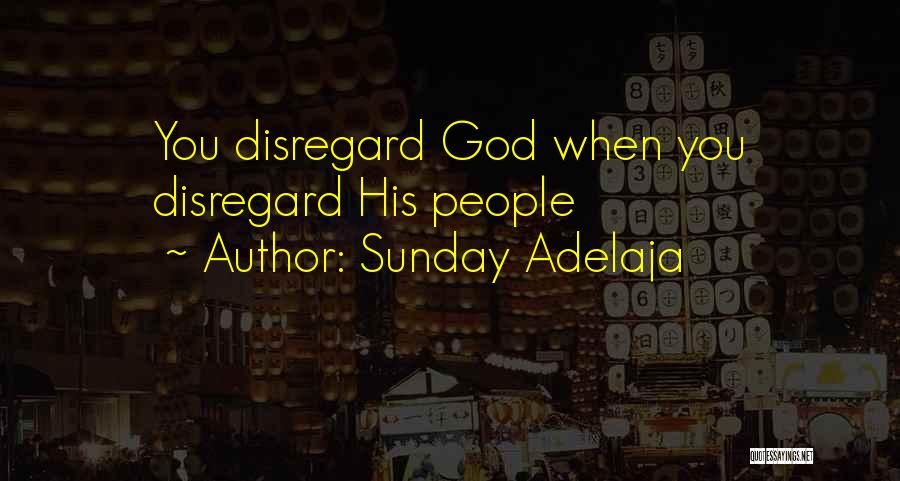 Honoring The Past Quotes By Sunday Adelaja