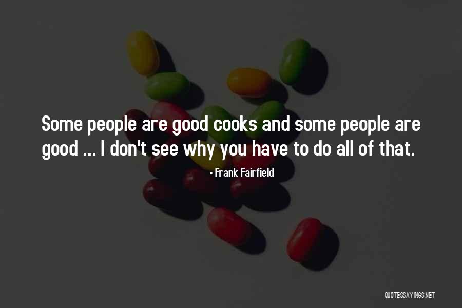 Honorio Torrealba Quotes By Frank Fairfield Honorio Torrealba Quotes By Frank Fairfield