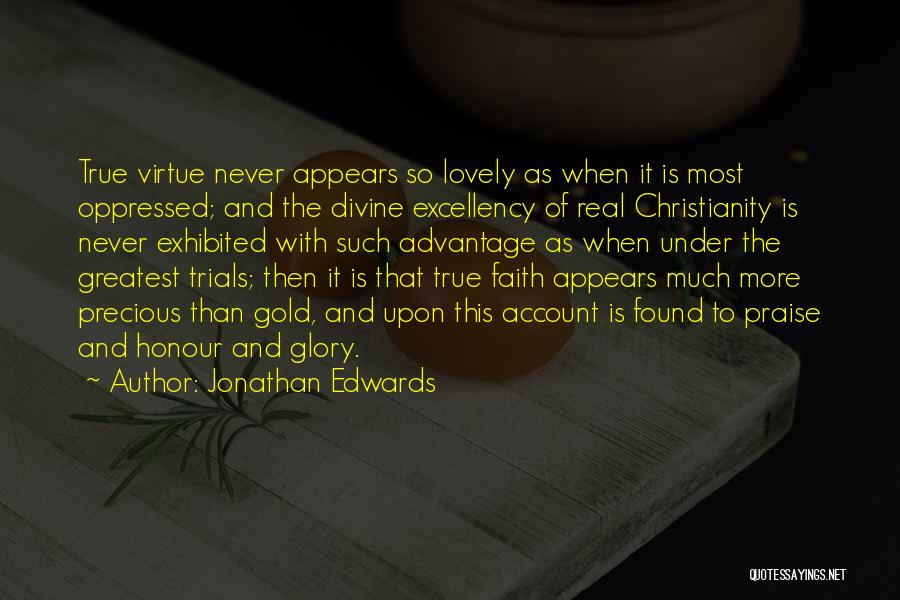 Honour And Glory Quotes By Jonathan Edwards