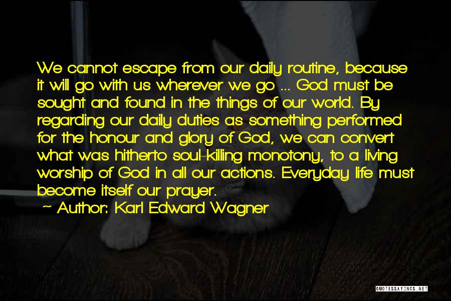 Honour And Glory Quotes By Karl Edward Wagner