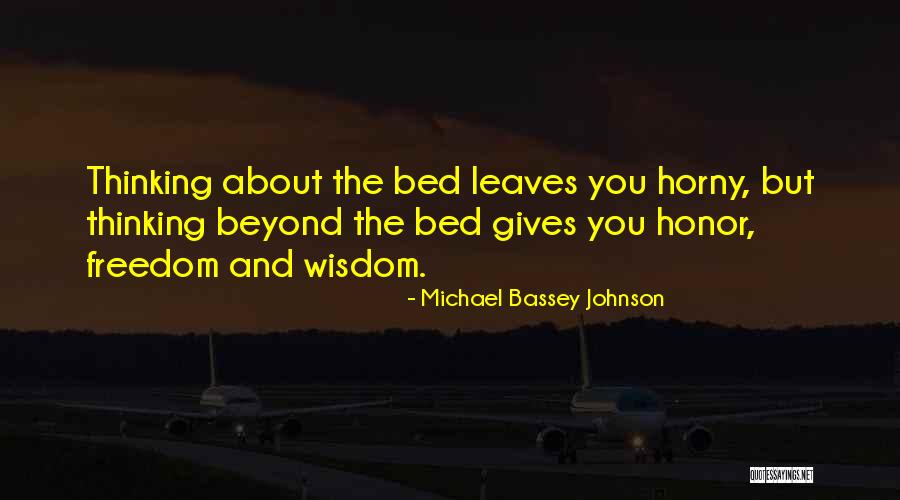 Honour And Honor Quotes By Michael Bassey Johnson Honour And Honor Quotes By Michael Bassey Johnson