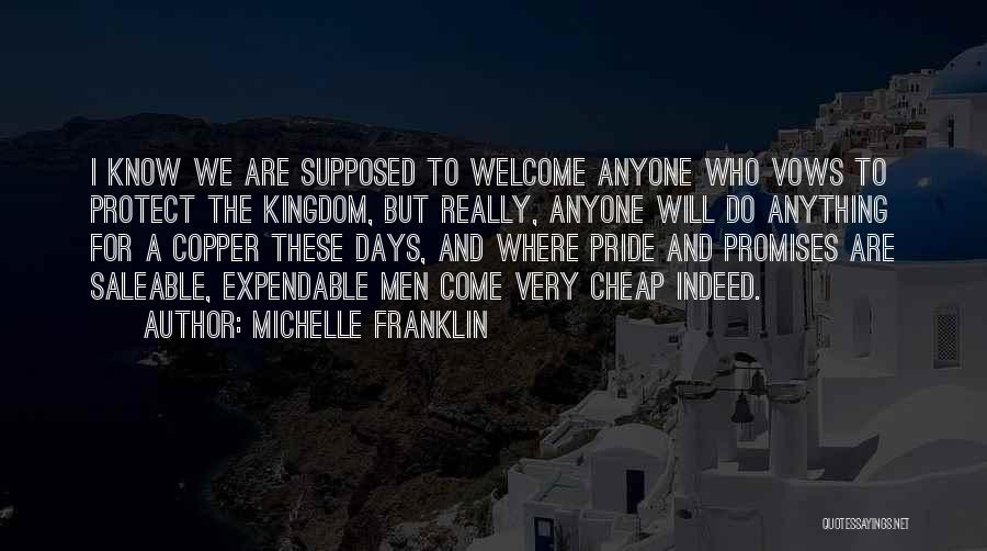 Honour And Pride Quotes By Michelle Franklin