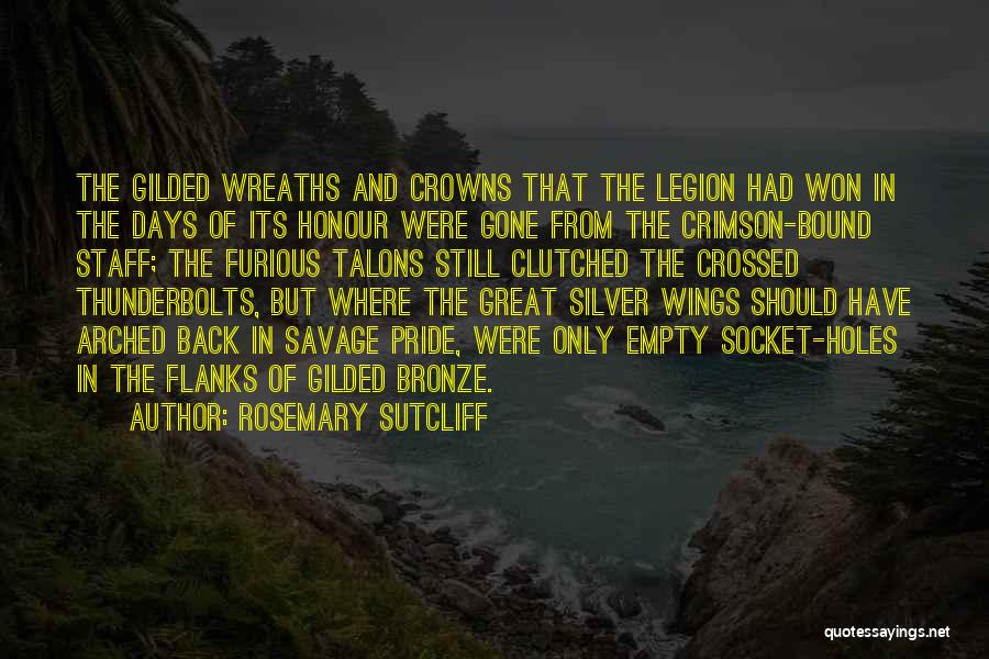 Honour And Pride Quotes By Rosemary Sutcliff