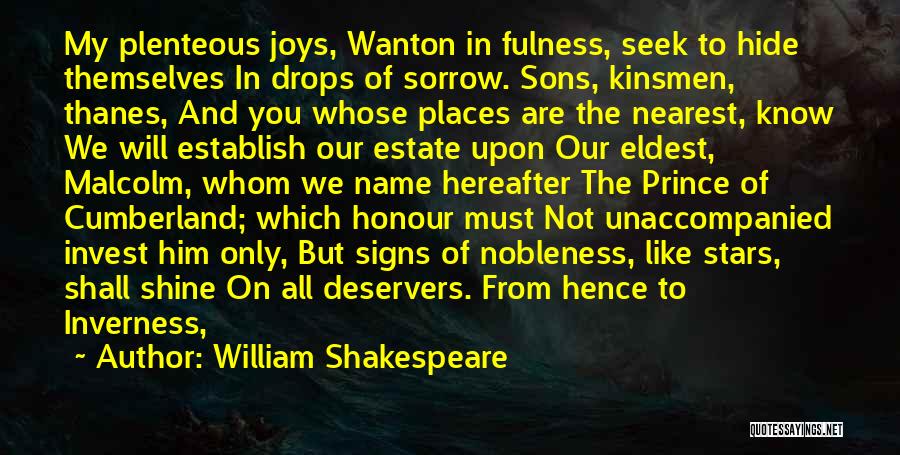Honour To Know You Quotes By William Shakespeare