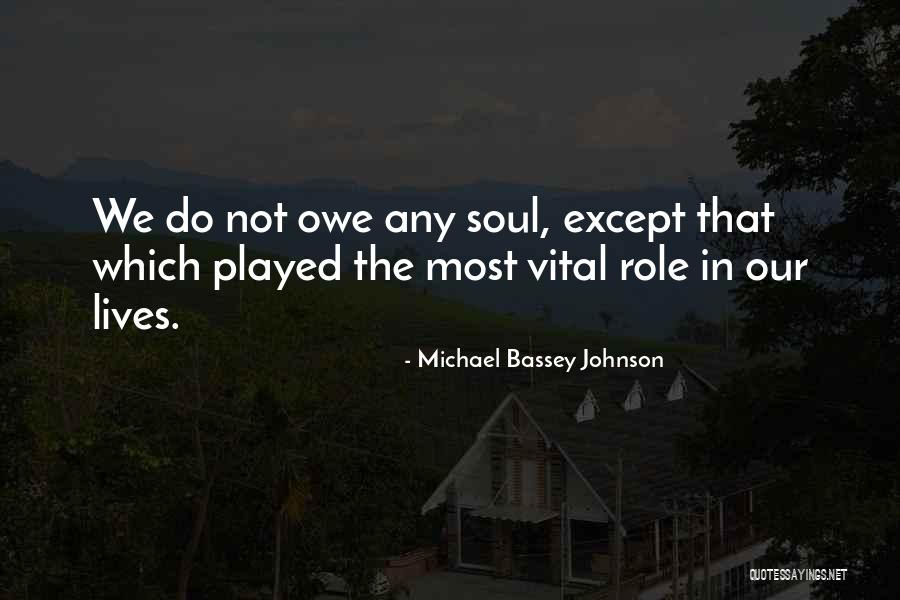 Honour You Quotes By Michael Bassey Johnson Honour You Quotes By Michael Bassey Johnson