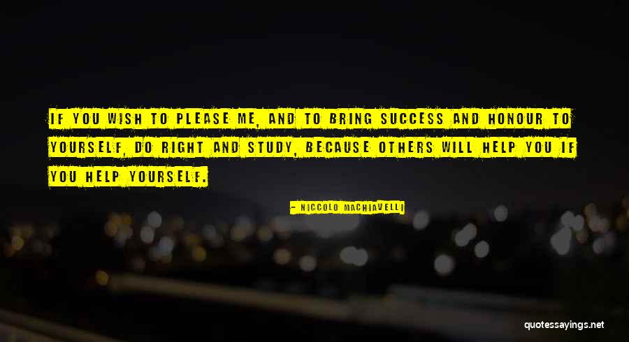 Honour You Quotes By Niccolo Machiavelli Honour You Quotes By Niccolo Machiavelli