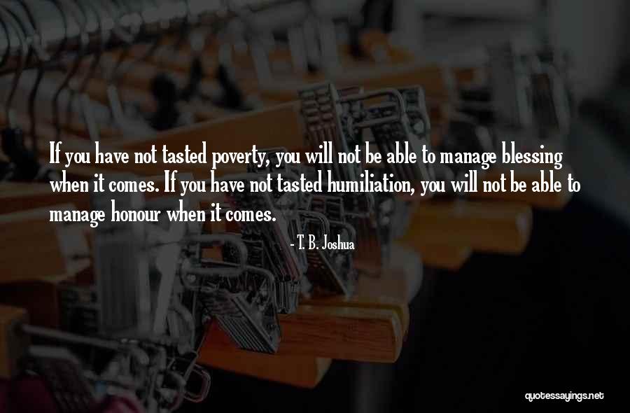 Honour You Quotes By T. B. Joshua Honour You Quotes By T. B. Joshua