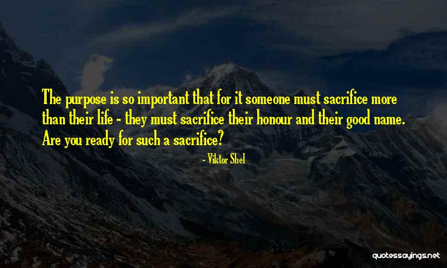 Honour You Quotes By Viktor Shel Honour You Quotes By Viktor Shel