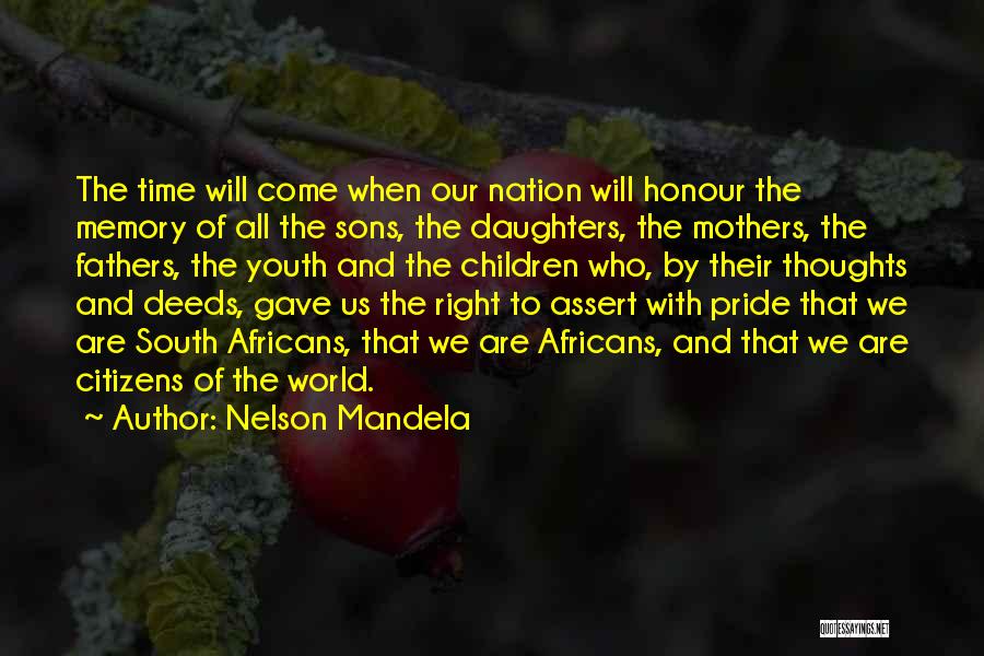 Honour Your Mother Quotes By Nelson Mandela