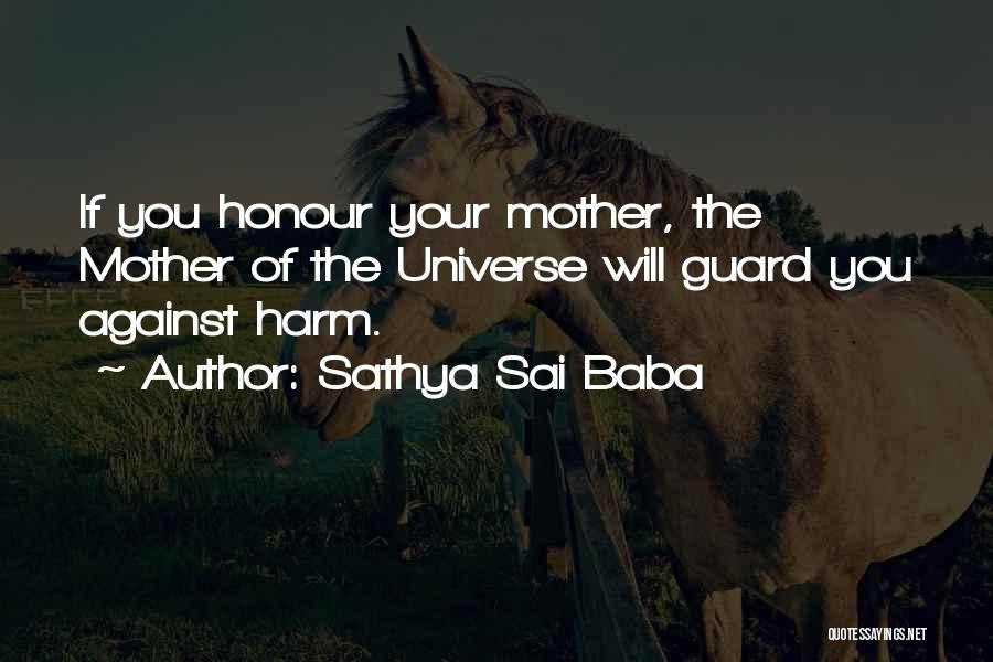 Honour Your Mother Quotes By Sathya Sai Baba