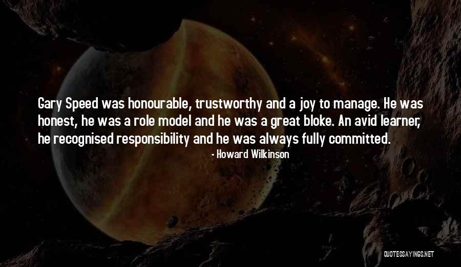 Honourable Quotes By Howard Wilkinson