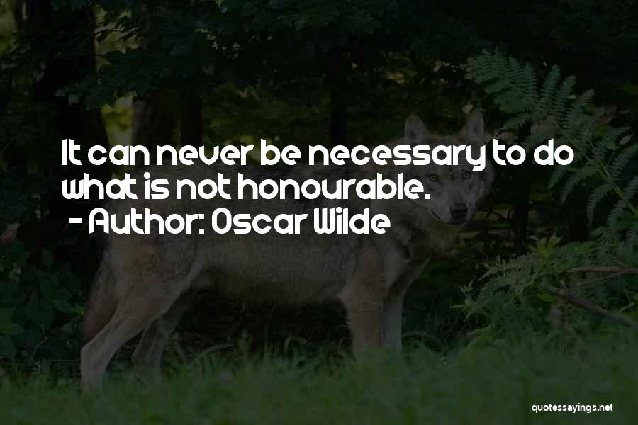 Honourable Quotes By Oscar Wilde