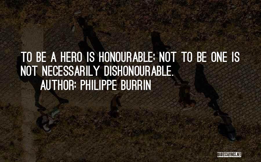 Honourable Quotes By Philippe Burrin