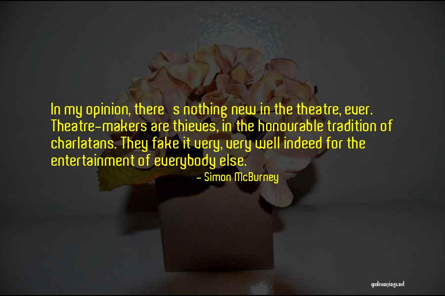 Honourable Quotes By Simon McBurney