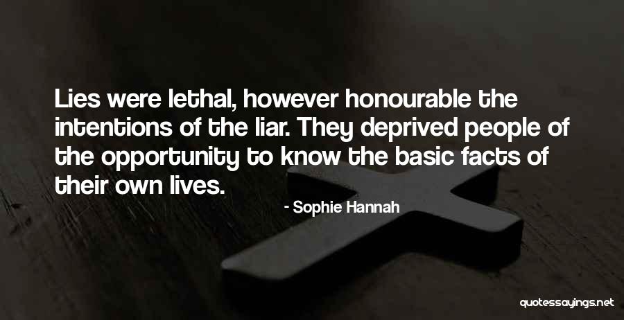 Honourable Quotes By Sophie Hannah