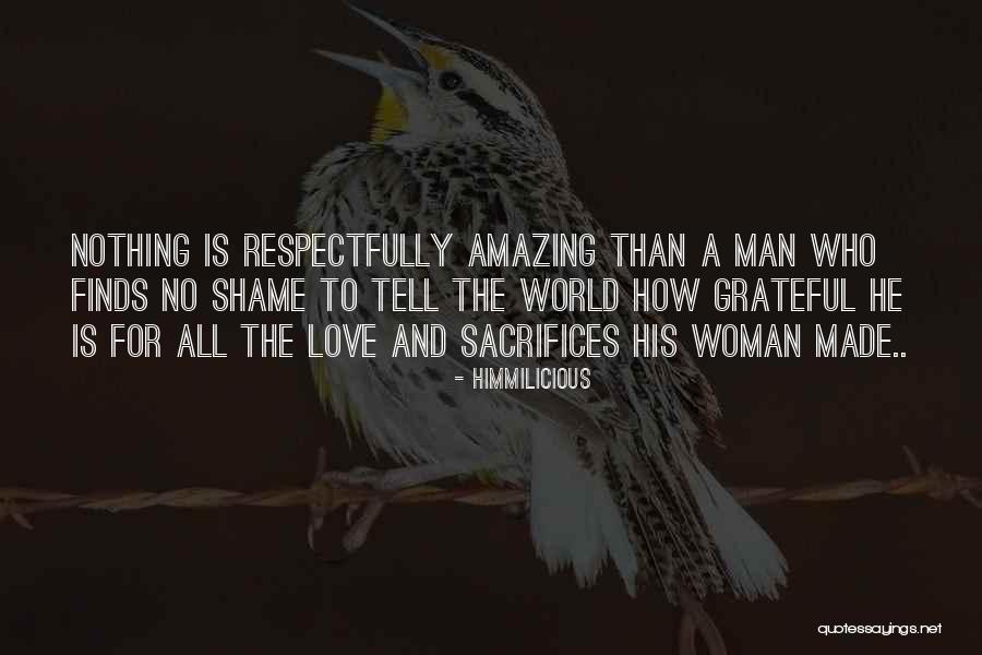 Honourable Woman Quotes By Himmilicious Honourable Woman Quotes By Himmilicious