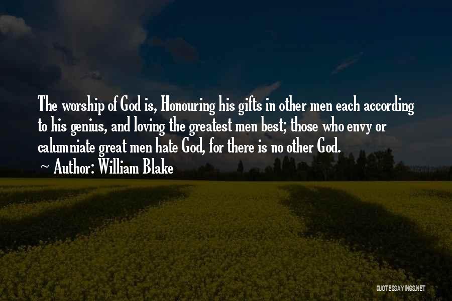 Honouring God Quotes By William Blake