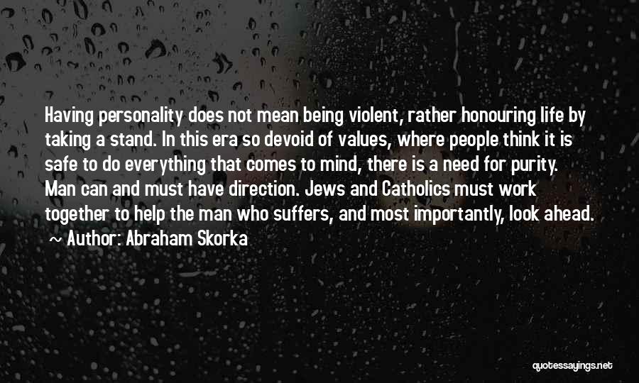 Honouring Others Quotes By Abraham Skorka