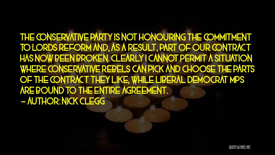 Honouring Others Quotes By Nick Clegg