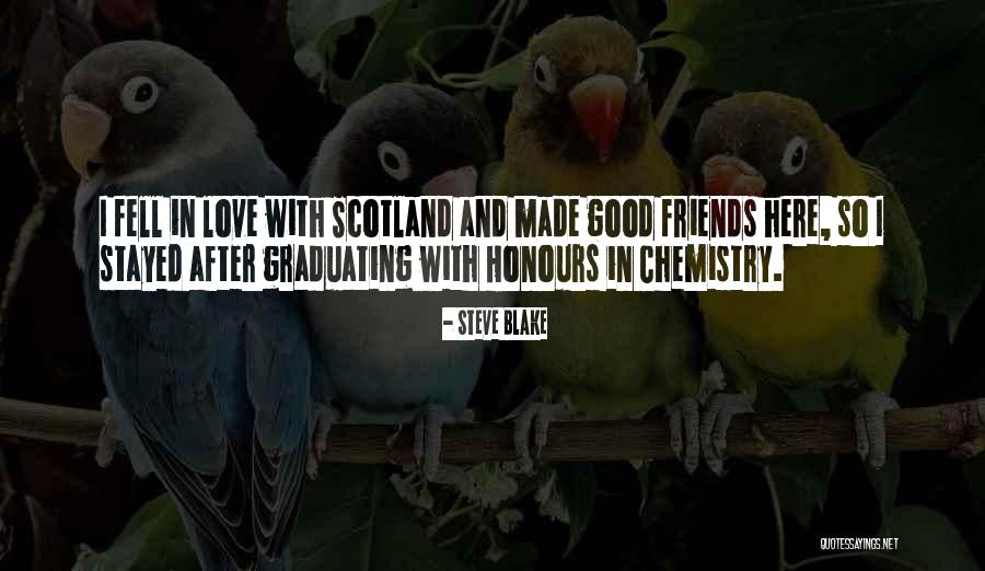 Honours Of Scotland Quotes By Steve Blake Honours Of Scotland Quotes By Steve Blake