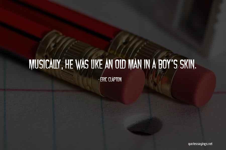 Honra Significado Quotes By Eric Clapton Honra Significado Quotes By Eric Clapton