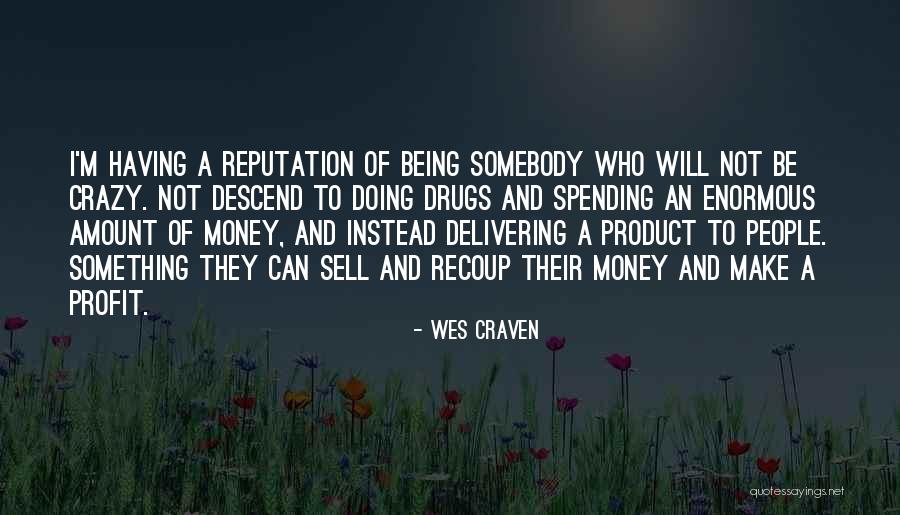Honra Significado Quotes By Wes Craven Honra Significado Quotes By Wes Craven