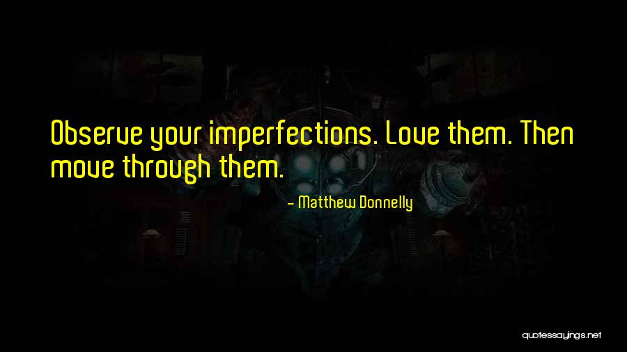 Honsberg Band Quotes By Matthew Donnelly