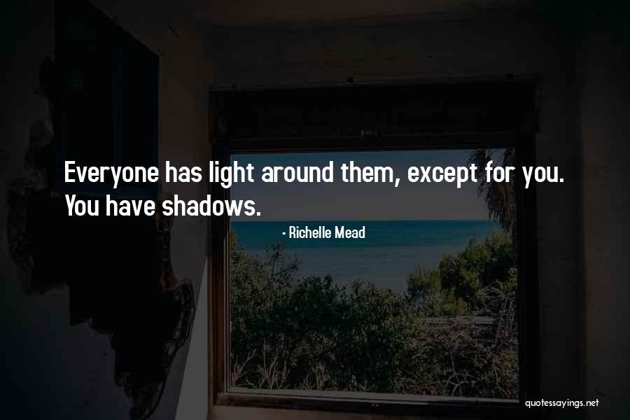 Honsberger Physiotherapy Quotes By Richelle Mead Honsberger Physiotherapy Quotes By Richelle Mead